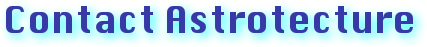 Contact Astrotecture
