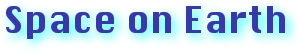Space on Earth